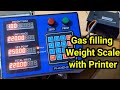 Weighing machine for auto gas filling with printer by care international scale