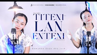 TITENI LAN ENTENI |  BY EIKA SAFITRI ( Keroncong Version )