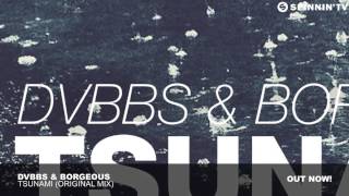 DVBBS & Borgeous   TSUNAMI Original Mix