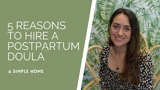 5 Reasons to Hire a Postpartum Doula With a New Baby