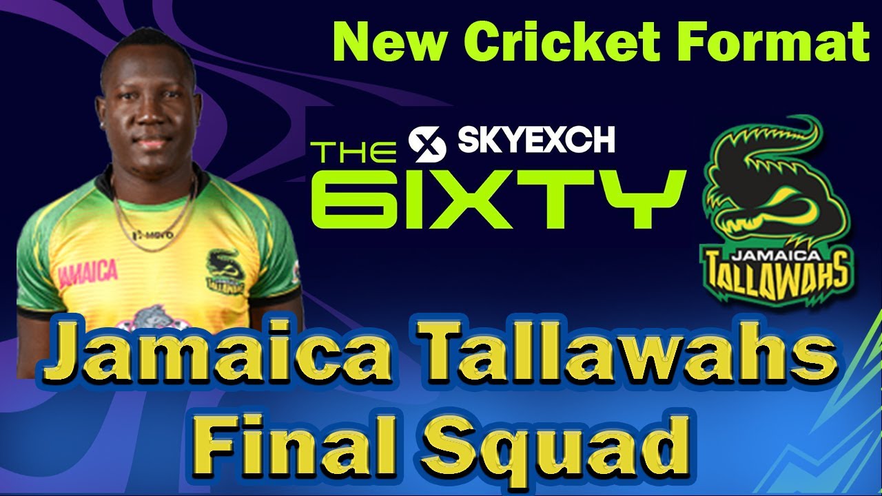 🏆The 6IXTY Cricket 2022 🏆Jamaica Tallawahs Final Squad✅New Cricket Format⭐JT Squad player | Sixty