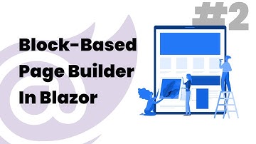 Ep2. Implementation Thoughts | Blazor Experiments - Page Builder