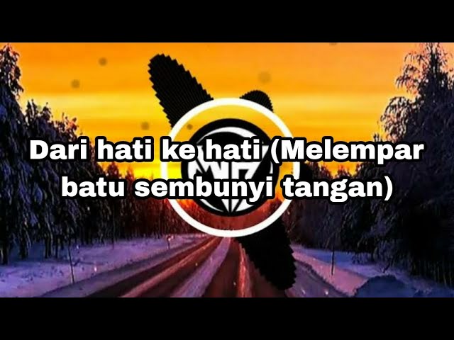 Dj DARI HATI KE HATI (Melempar batu sembunyi tangan) remix breakdutch class=