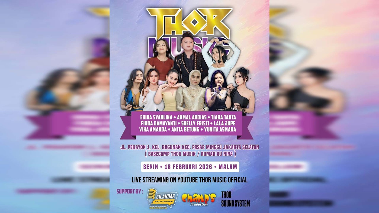 LIVE THOR MUSIC PIMP: IBU NINA CP: 0813 1888 6567 | Senin, 16 Pebruari lI EDISI Penutupan Sementara