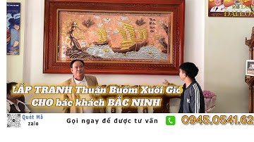 TRANH ĐỒNG ĐỎ THUẬN BUỒM XUÔI GIÓ + CỘI NGUỒN QUÊ HƯƠNG HÀNG ĐẸP LẮP ĐẶT TẠI BẮC NINH .