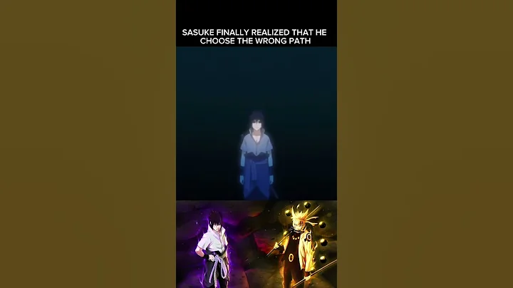 SASUKE FINALLY REALIZED THAT HE CHOOSE THE WRONG PATH #anime #youtubeshorts