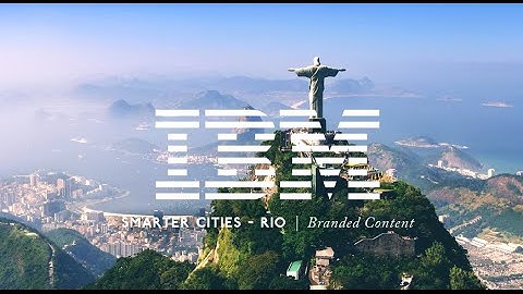IBM | Smarter Cities - Rio