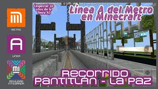 Línea A del Metro en Minecraft | Recorrido, Pantitlán - La paz (especial 30 años de línea A)