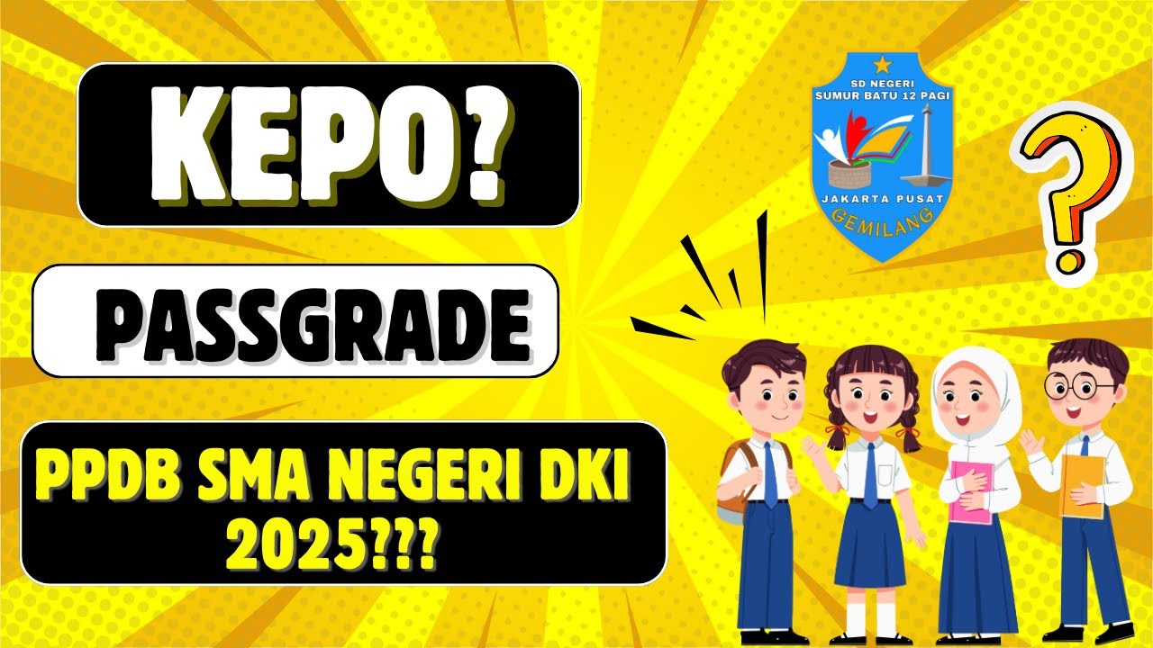 INFO PASSING GRADE SMA NEGERI DKI JAKARTA 2025 - YouTube