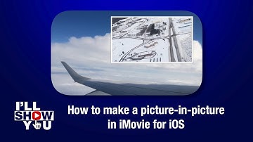 How to make a picture-in-picture in iMovie for iOS