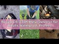Review DR.ÖTEK Metal Detector for Adults Waterproof, Professional Gold Detector Kit with High Accura
