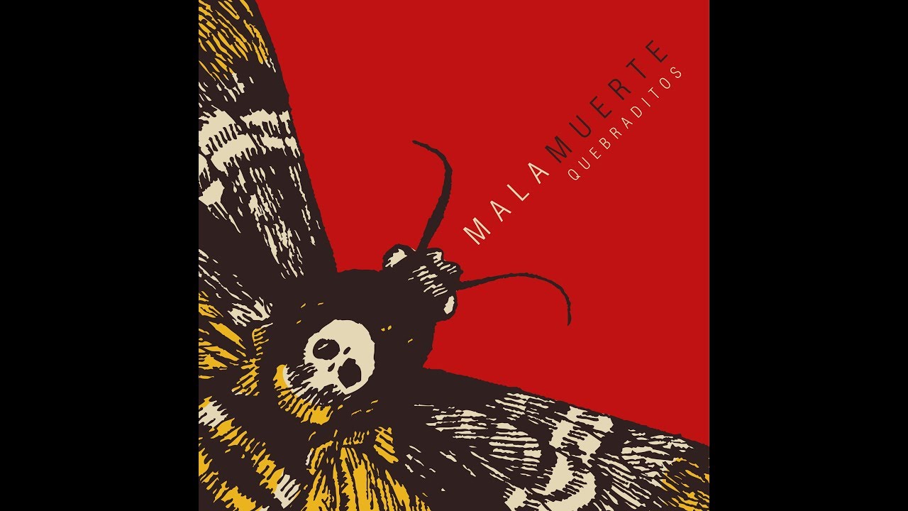 Quebraditos - MALAMUERTE (Full Album 2019) [HD]