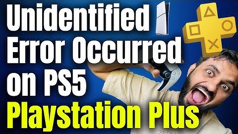 How to Fix an Unidentified Error Occurred on PS5 Playstation Plus ⚡#playstationplus #ps5
