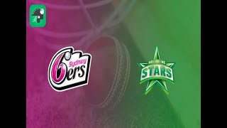 KFC BBL10 T20 League 15th Sydney Sixers v Melbourne Stars Live