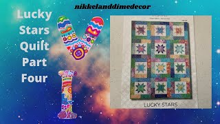 Lucky Stars Quilt Part Four