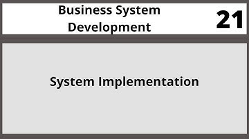 System Implementation|Business System Development  Lecture in Hindi Urdu CSC581 LECTURE 21