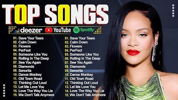 Selena Gomez, Rihanna, Taylor Swift, The Weeknd, Ed Sheeran, Justin Bieber, Bruno Mars🍀Top Hits 2025