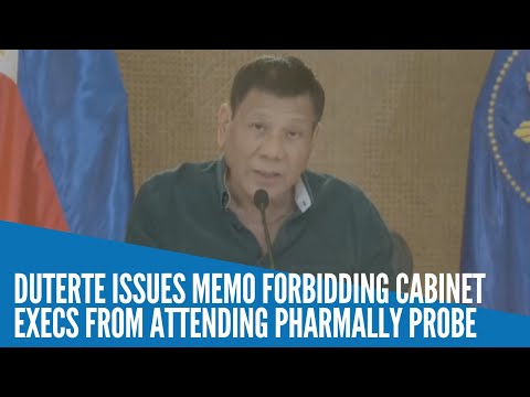 Duterte issues memo forbidding Cabinet execs from attending Pharmally probe