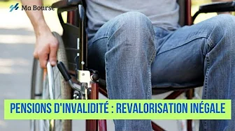 Pensions d'Invalidité : Revalorisation Inégale thumbnail