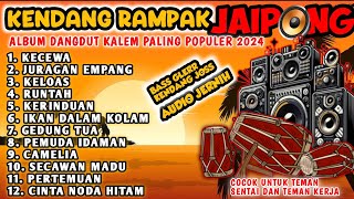 DANGDUT KENDANG RAMPAK KOPLO PALING POPULER 2024 - KOMPILASI ALBUM PILIHAN PALING POPULER