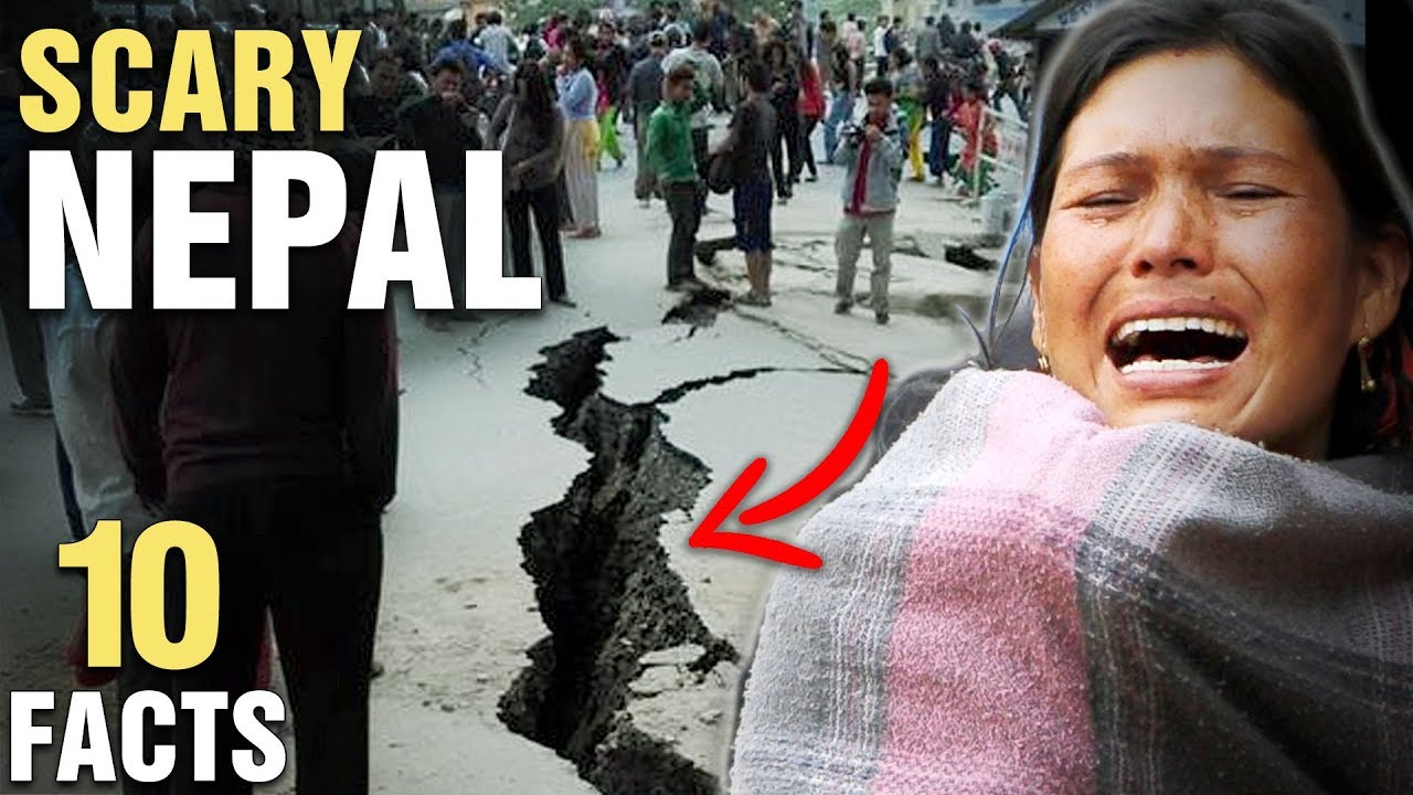10 Scary Facts About Nepal That Will Surprise You