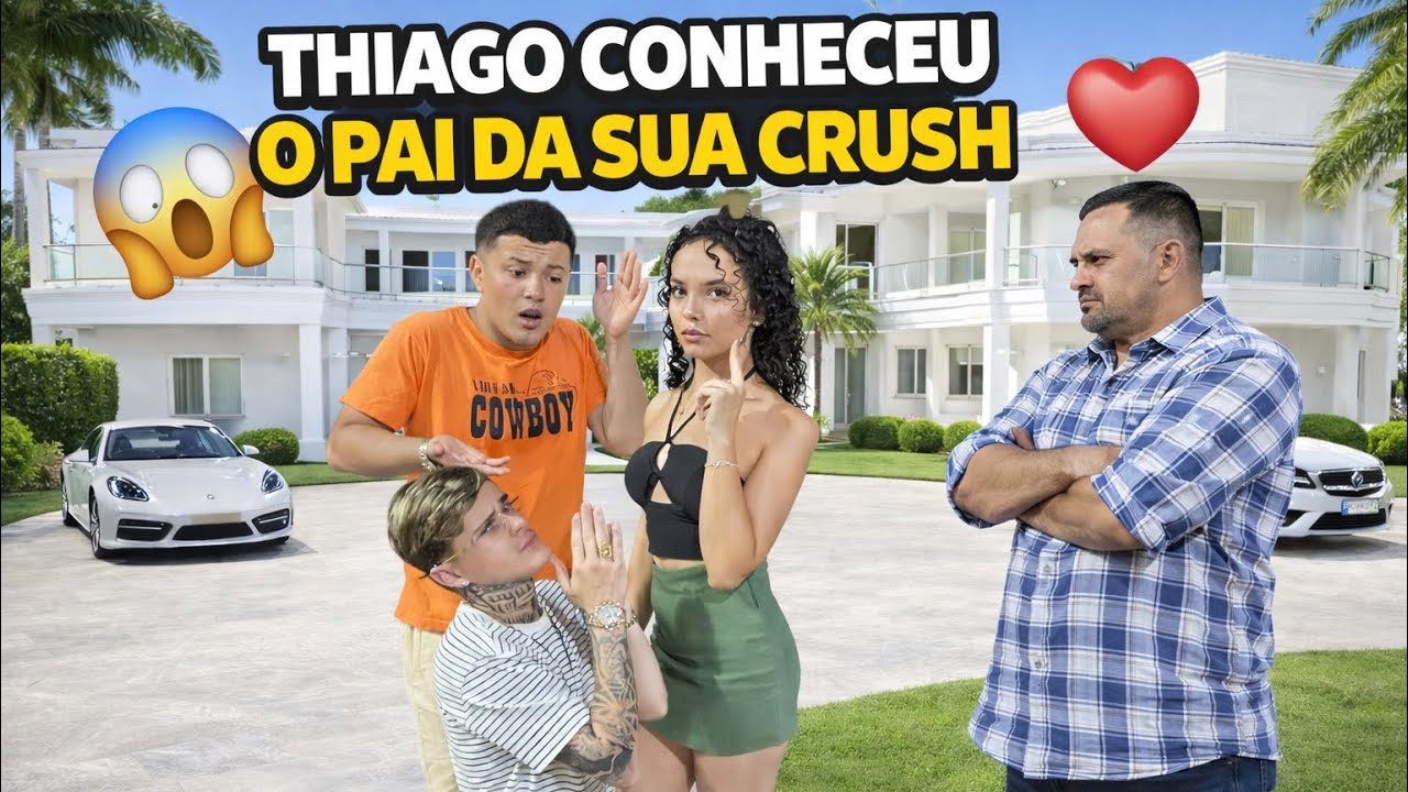 THIAGO CONHECEU O PAI DA SUA CRUSH ! 😱 (deu briga?*)