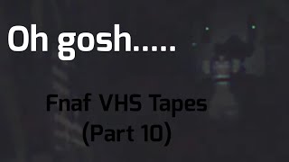 Oh gosh........ | Analog Horror Tapes #10 (re-upload)