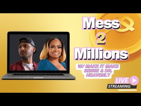 LIVE: Mess 2 MILLIONS W/ Make It Make Sense