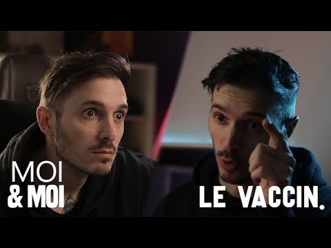 MOI & MOI – LE VACCIN