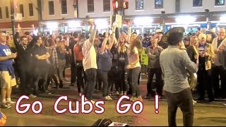 Cubs Fans singing/dancing “Go Cubs Go” Wrigleyville b4 World Series Game 4 Wrigley Field 2016