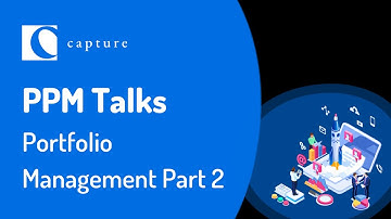 PPM Talks: Portfolio Management Part 2