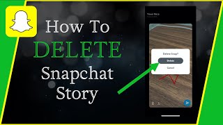 How To Delete A Snapchat Story How To Delete A Snapchat Story
