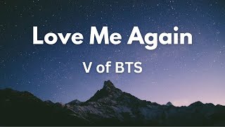 V - Love Me Again (Lyrics) Resimi