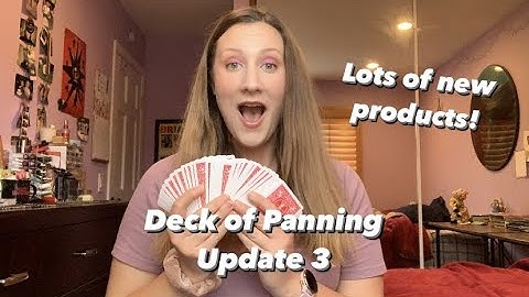 Deck of Panning 2022 | Update 3 #deckofpanning