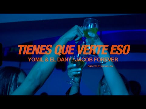 Yomil y el Dany, Jacob Forever - Tienes que verte eso [Visualizer]