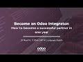 Become an Odoo integrator: How to become a successful partner in one year