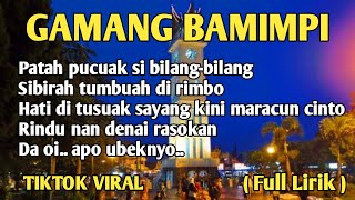 Lirik lagu MINANG ~ GAMANG BAMIMPI