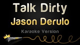 Jason Derulo - Talk Dirty (Karaoke Version)