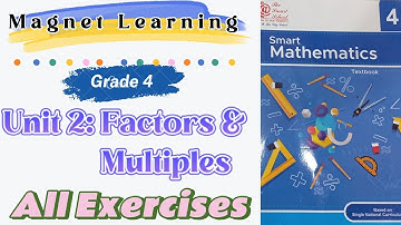 Math |Smart Mathematics 4 |Textbook| Unit 2 Factors and Multiples |All solved exercises