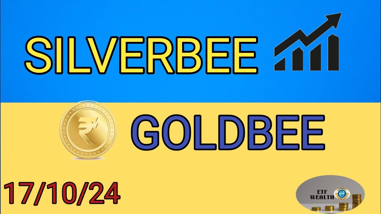 Goldbee ETFs Overview|| what is the future movement of Gold || ETF Inveatment|| 17 October 2024