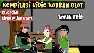 KOMPILASI Vidio Korban Judi Slot - Bikin Kocak