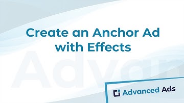Create Anchor Ad with Effects | Advanced Ads Tutorial