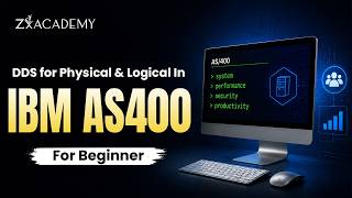 IBM AS400 DDS Tutorial for Beginners | Physical & Logical Files Explained | Zx Academy