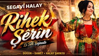 Rihek Şerin Lı Ser Bejnate Dawet Midyat Segavi Kürtçe Halay