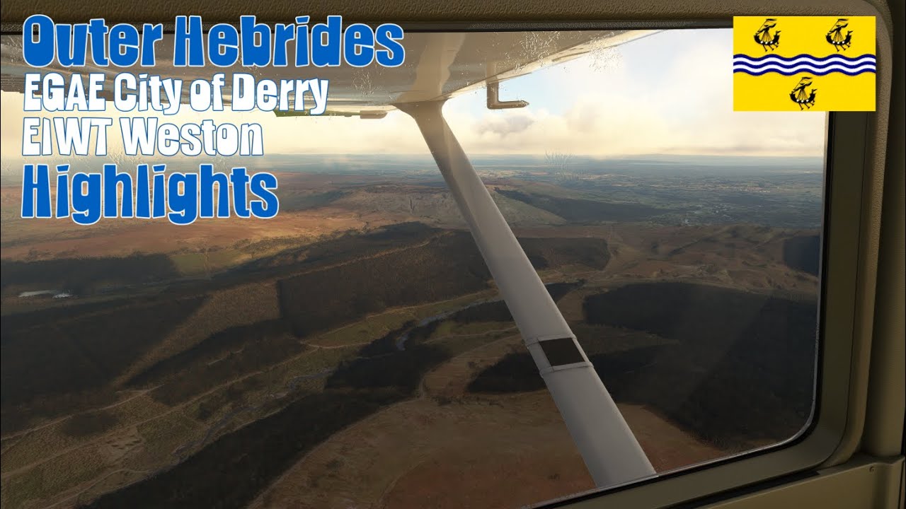 Egae Outer Hebrides & Back - Leg 13/13 Highlights EGAE City of Derry Airport ...