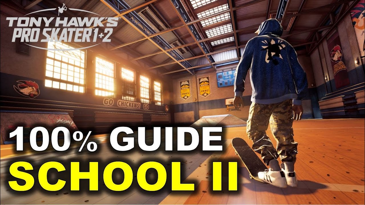 School II: All Goals, Collectibles & Secrets | Tony Hawk's Pro Skater 1+2 (Gameplay Walkthrough ...