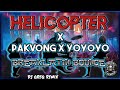 HELICOPTER X PAKVONG X YOYOYO Breaklatin Bounce DjGregRemix GREBENJUN TV