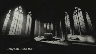 enhypen bite me - but it is playing in an empty castle