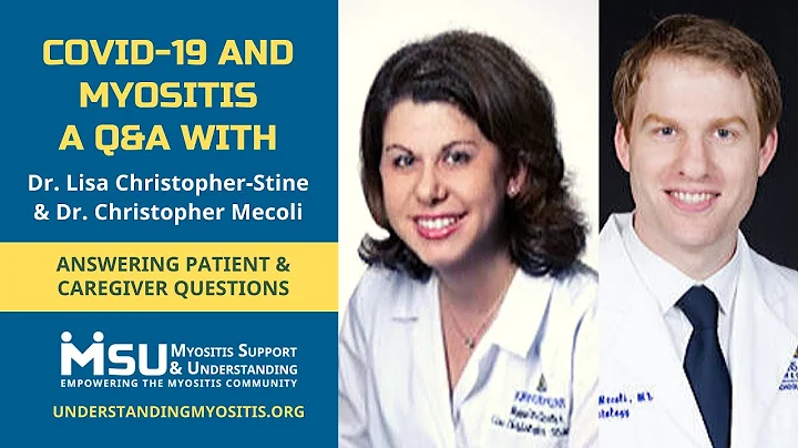 COVID-19 and Myositis Live Q&A with Dr. Lisa Chris...