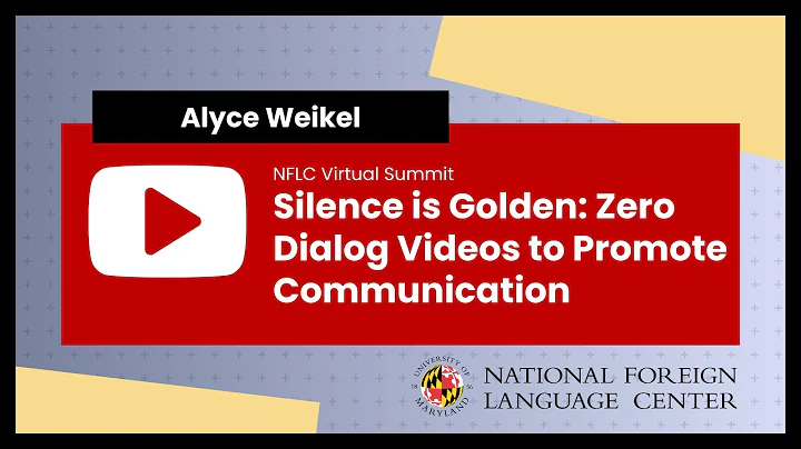Virtual Summit (2022): Silence is Golden - Zero Dialogue Videos - Alyce Weikel